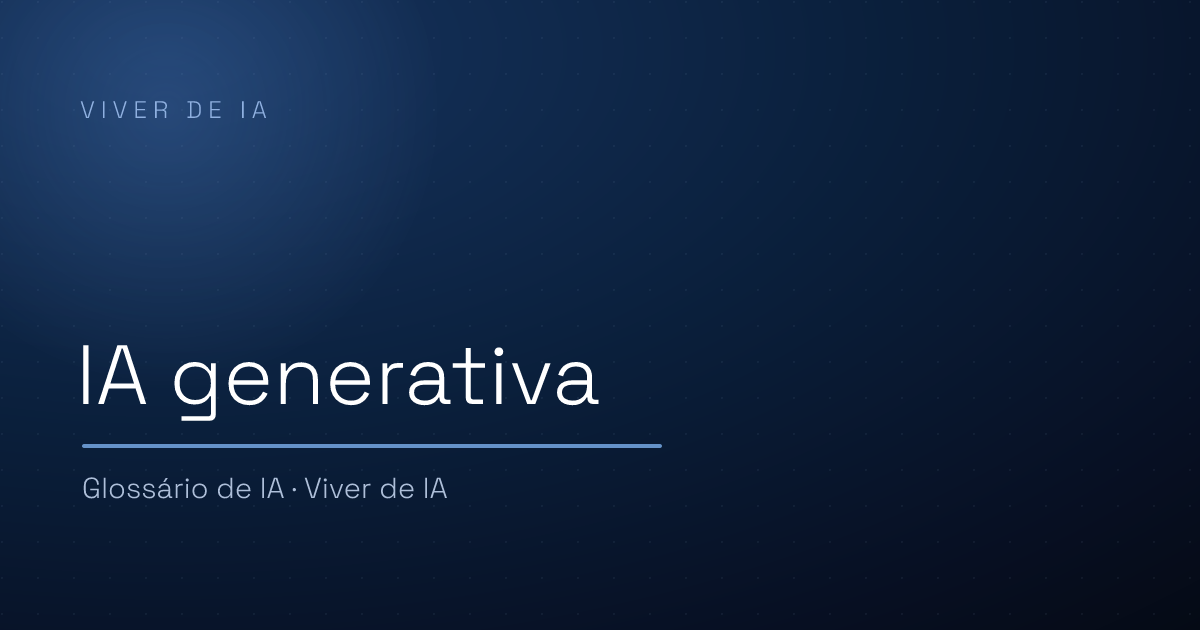 O que é IA generativa: o que cria e como usar