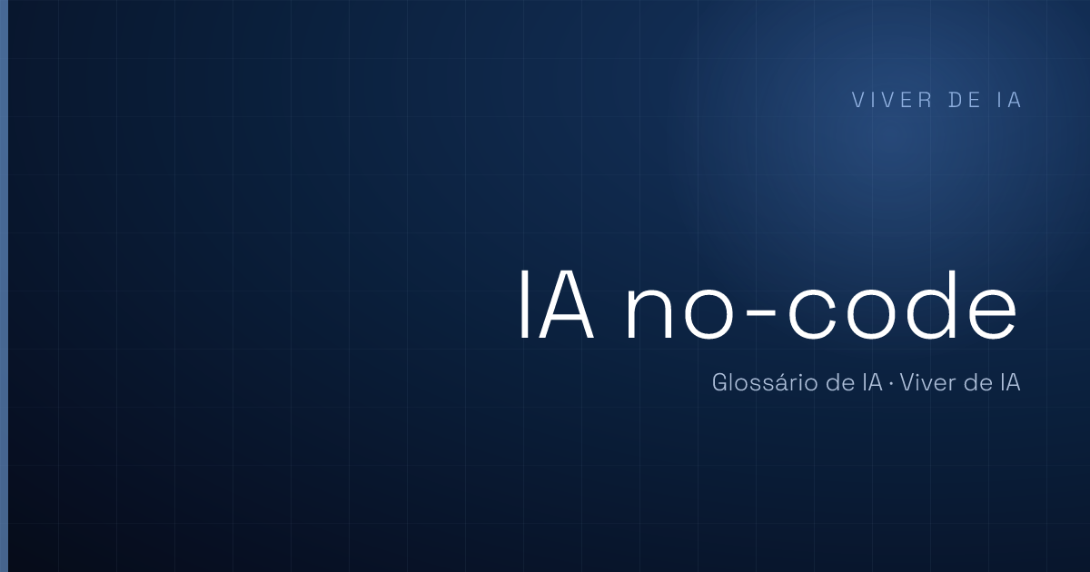 O que é IA no-code: automação com IA sem programar