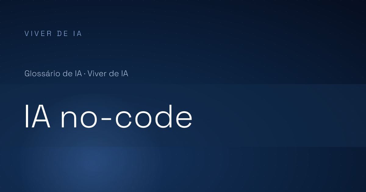 O que é IA no-code: usar IA sem programar